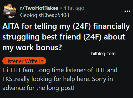 AITA for telling my (24F) financially struggling best friend (24F) about my work bonus?