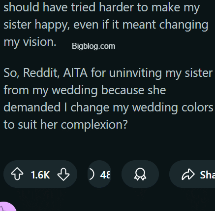 AITA for uninviting my sister from my wedding after she demanded I change my wedding colors because they "clash" with her complexion?