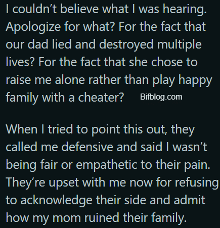 AITA for refusing to apologize for my mom and not sympathizing with my siblings?