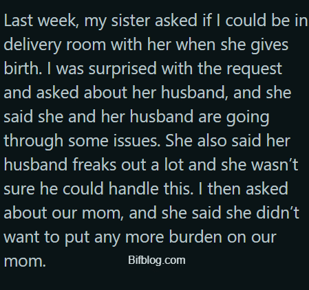 AITAH for telling my wife there’s nothing inappropriate about being in the delivery room for my sister and she cannot forbid me from doing it