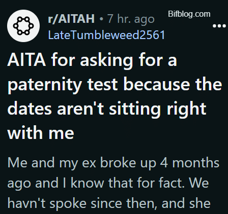 AITA for asking for a paternity test because the dates aren't sitting right with me