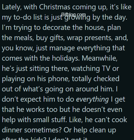 AITA for Telling My Husband Off and Getting Into a Huge Argument Because He Refuses to Help Around the House and Does Nothing After Work?