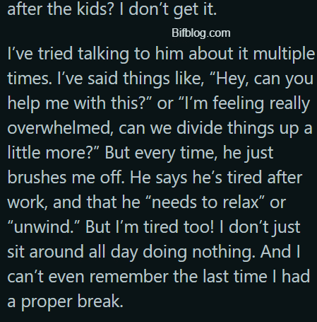 AITA for Telling My Husband Off and Getting Into a Huge Argument Because He Refuses to Help Around the House and Does Nothing After Work?