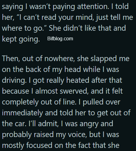 AITA for pulling over and kicking my mom out of the car after she slapped me while I was driving?