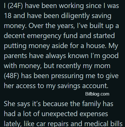 AITA for refusing to give my mother access to my savings account even though she says it's for "family emergencies"?