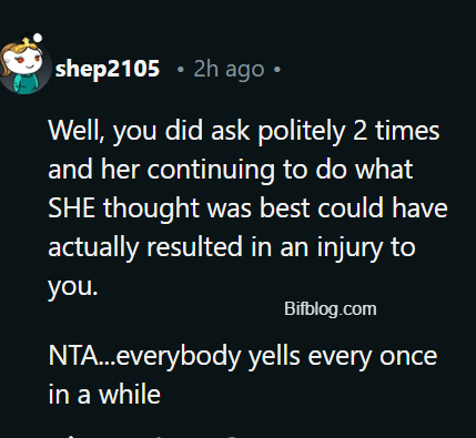 AITAH for yelling at my wife when she was trying to be helpful, but was just making things more difficult for me, and didn't listen the first two times I told her just to back away?