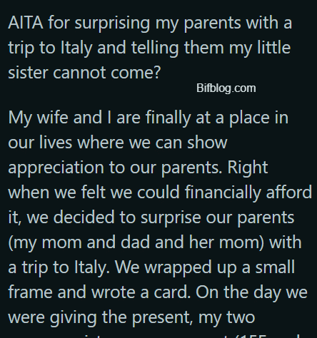 AITA for surprising my parents with a trip to Italy and telling them my little sister cannot come?