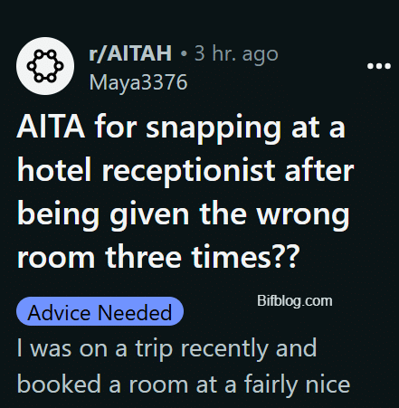 AITA for snapping at a hotel receptionist after being given the wrong room three times??