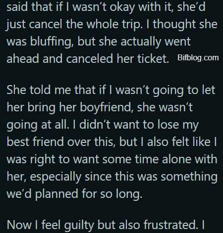 AITA for letting my friend cancel her plane ticket after we argued about her bringing her new boyfriend on our girls’ trip?