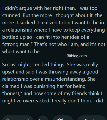 AITAH for breaking up with my girlfriend after she said my vulnerability made her feel “unsafe”?