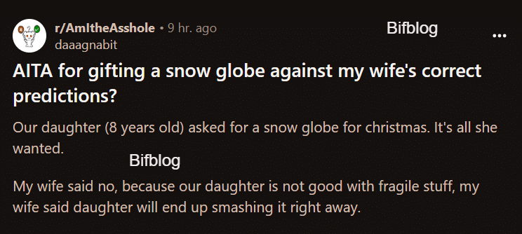 AITA for gifting a snow globe against my wife's correct predictions?