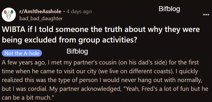 WIBTA if I told someone the truth about why they were being excluded from group activities?