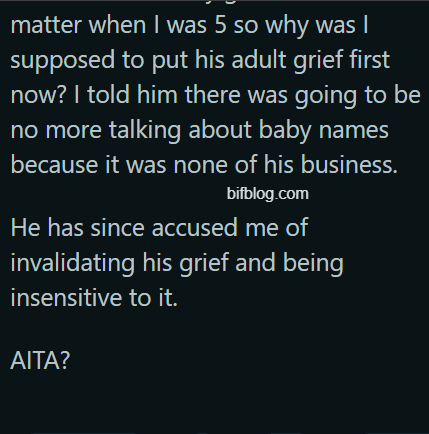 AITA for telling my dad his grief doesn't get to dictate the name my wife and I chose for our children?