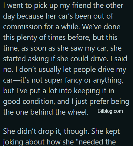 letting my friend drive my car after saying no, and now she’s blaming me for the damage?