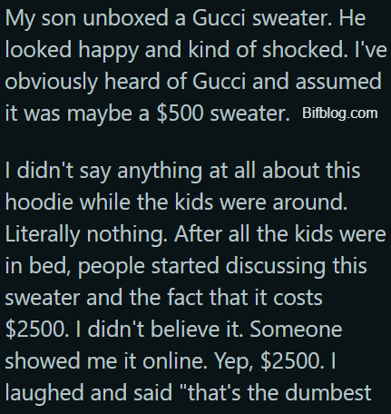 AITAH for saying a $2500 Hoodie that was gifted to my son was "the dumbest thing I've ever heard of"