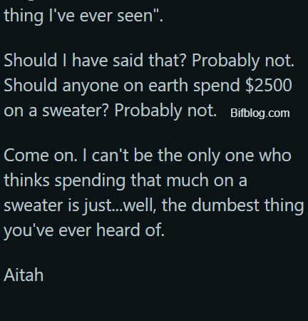 AITAH for saying a $2500 Hoodie that was gifted to my son was "the dumbest thing I've ever heard of"