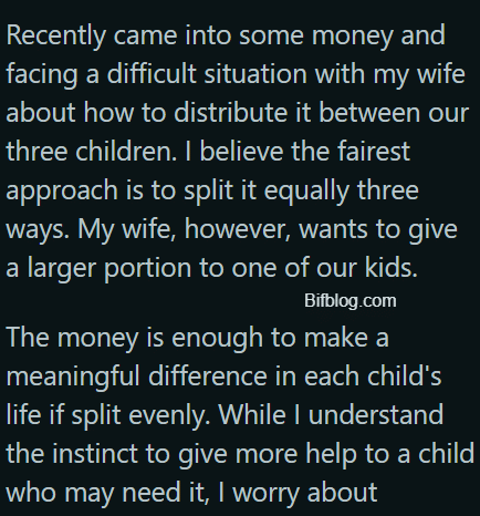 AITA for wanting to split inheritance money equally between my kids when my wife wants to prioritize one?