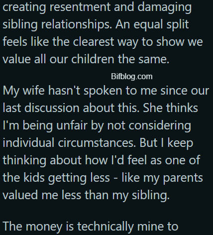 AITA for wanting to split inheritance money equally between my kids when my wife wants to prioritize one?