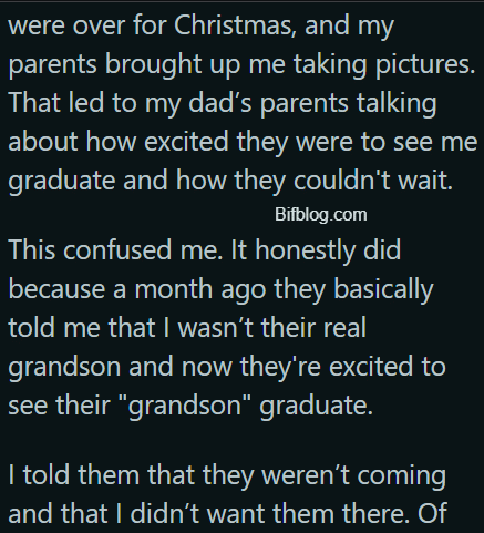 AITAH for telling my dad's parents that I don't want them at my graduation when they said I wasn't their real grandson?