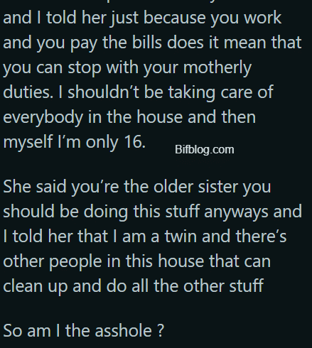 AITA for telling my mom that just because she works and pays, the bills doesn’t mean she can stop with her motherly duties