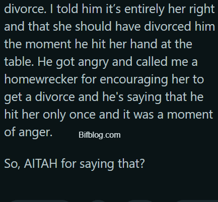 AITA for telling my friend that his wife has every right to divorce him after what he did