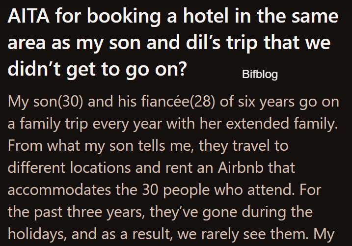 AITA for booking a hotel in the same area as my son and dil’s trip that we didn’t get to go on?